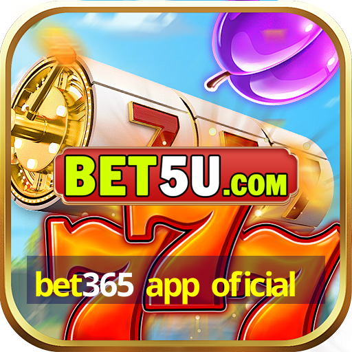 bet365 app oficial